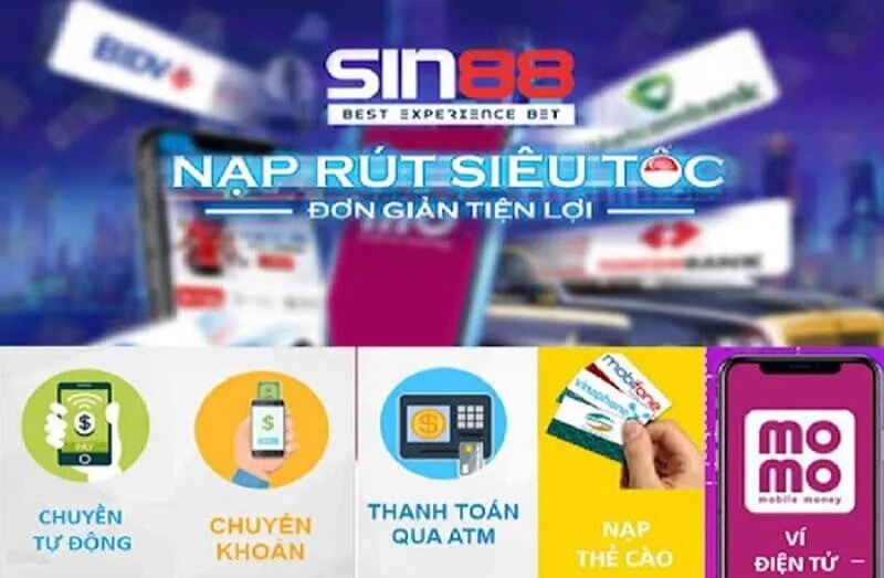 Dịch vụ nạp rút tiền Sin88 uy tín.